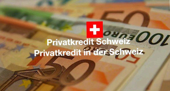 Privatkredit Switzerland | Privatkredit in Switzerland